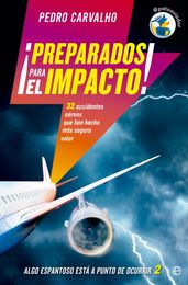 ¡Preparados para el impacto!