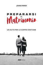 Prepararsi al Matrimonio