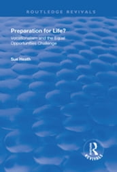 Preparation for Life?