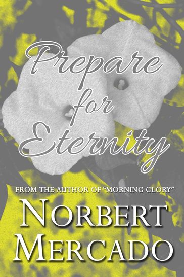 Prepare for Eternity - Norbert Mercado