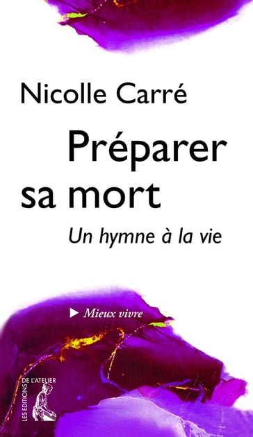 Préparer sa mort - Nicolle Carré
