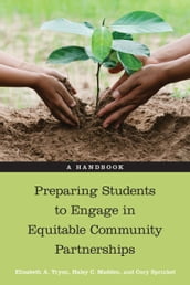 Preparing Students to Engage in Equitable Community Partnerships