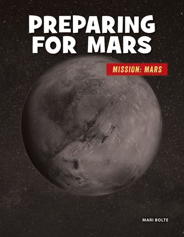 Preparing for Mars - Mari Bolte