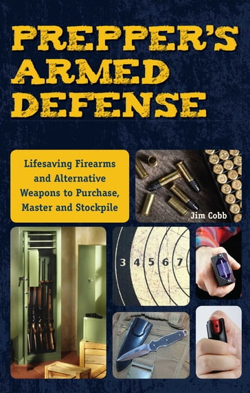 Prepper's Armed Defense - Jim Cobb