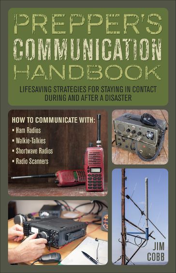 Prepper's Communication Handbook - Jim Cobb