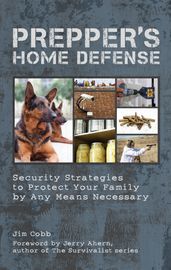 Prepper s Home Defense