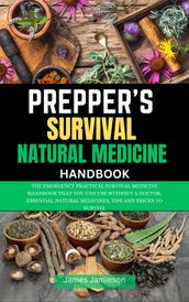 Prepper s Survival Natural Medicine Handbook