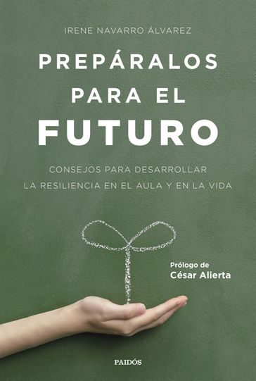 Prepáralos para el futuro - Irene Navarro Álvarez