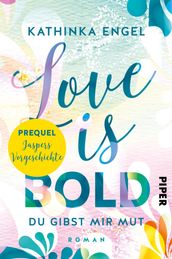 Prequel zu Love is Bold