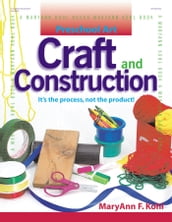 Preschool Art: Craft & Construction