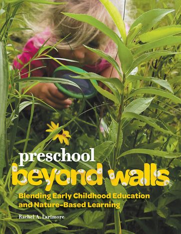 Preschool Beyond Walls - Rachel A. Larimore