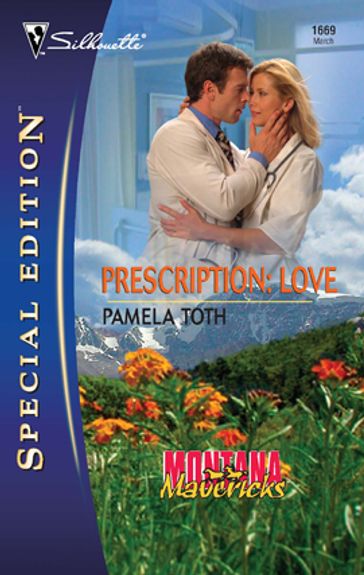 Prescription: Love - Pamela Toth