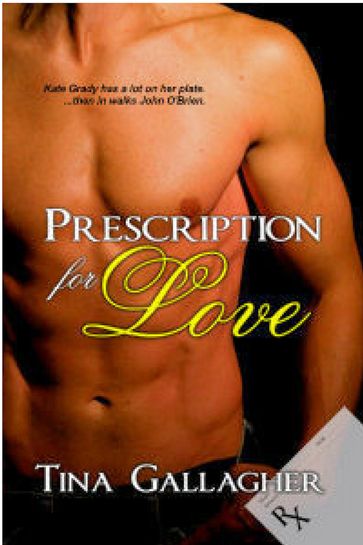 Prescription for Love - Tina Gallagher