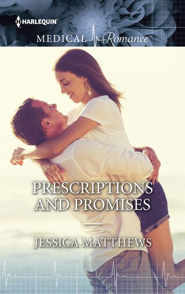 Prescriptions and Promises - Jessica Matthews