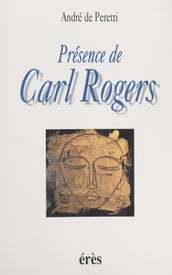Présence de Carl Rogers