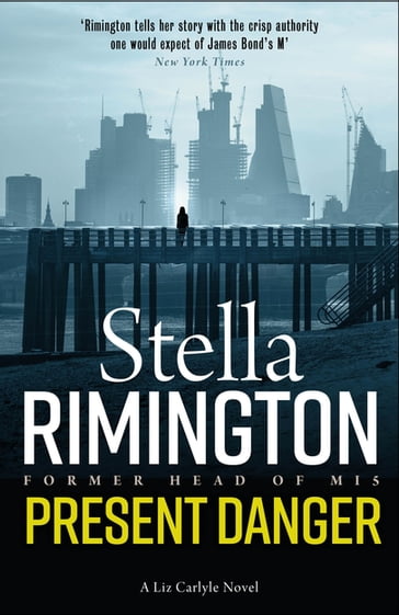 Present Danger - Stella Rimington