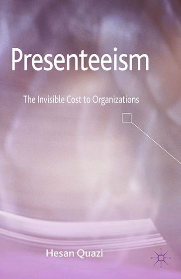 Presenteeism - H. Quazi