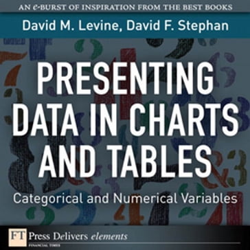Presenting Data in Charts and Tables - David LeVine - David Stephan
