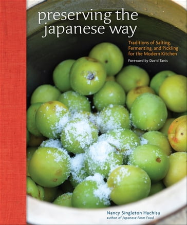 Preserving the Japanese Way - Nancy Singleton Hachisu