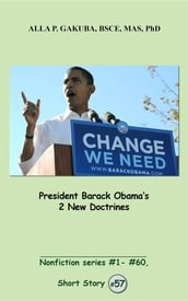 President Barack Obama s 2 New Doctrines.