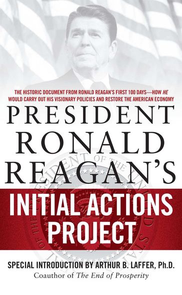 President Ronald Reagan's Initial Actions Project - White House Staff