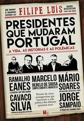 Presidentes que Mudaram Portugal