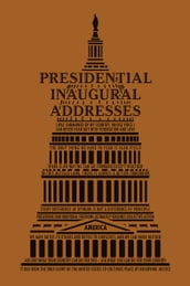 Presidential Inaugural Addresses