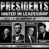 Presidents: United In Leadership