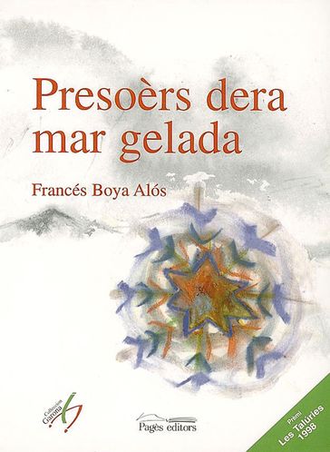 Presoèrs dera mar gelada - Francesc Boya