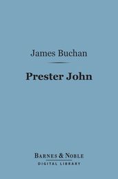 Prester John (Barnes & Noble Digital Library)