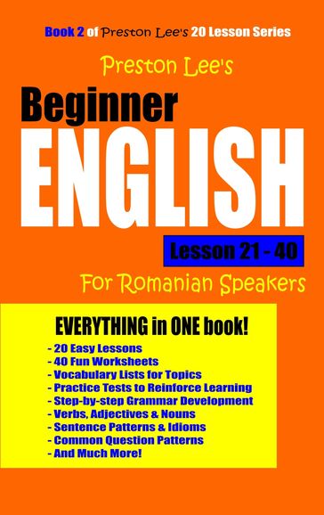 Preston Lee's Beginner English Lesson 21: 40 For Romanian Speakers - Preston Lee