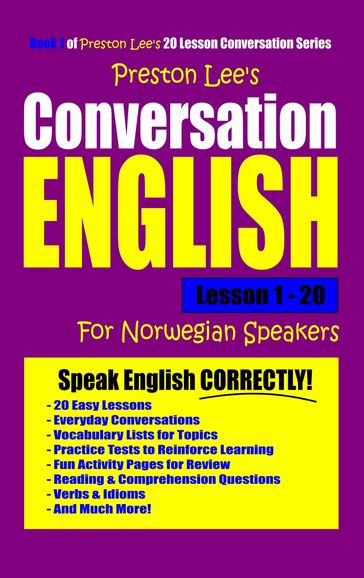 Preston Lee's Conversation English For Norwegian Speakers Lesson 1: 20 - Preston Lee