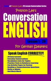 Preston Lee s Conversation English For German Speakers Lesson 1: 20