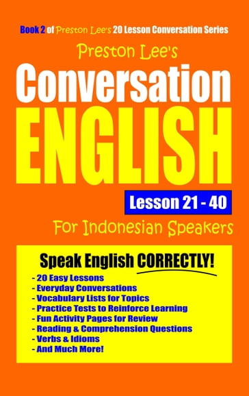 Preston Lee's Conversation English For Indonesian Speakers Lesson 21: 40 - Preston Lee