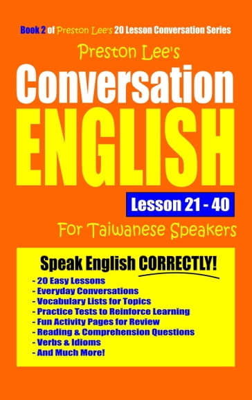 Preston Lee's Conversation English For Taiwanese Lesson 21: 40 - Preston Lee