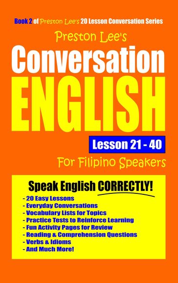 Preston Lee's Conversation English For Filipino Speakers Lesson 21: 40 - Preston Lee