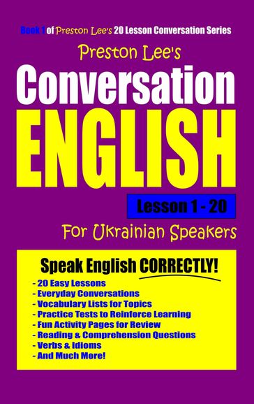 Preston Lee's Conversation English For Ukrainian Speakers Lesson 1: 20 - Preston Lee