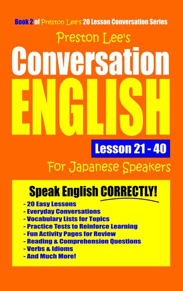Preston Lee's Conversation English For Japanese Speakers Lesson 21: 40 - Preston Lee