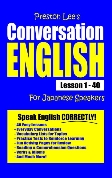 Preston Lee's Conversation English For Japanese Speakers Lesson 1: 40 - Preston Lee