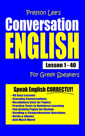 Preston Lee's Conversation English For Greek Speakers Lesson 1: 40 - Preston Lee