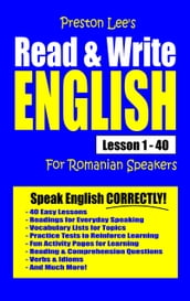 Preston Lee s Read & Write English Lesson 1: 40 For Romanian Speakers