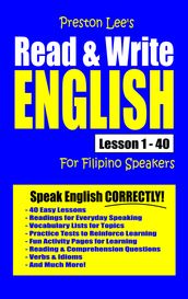 Preston Lee s Read & Write English Lesson 1: 40 For Filipino Speakers