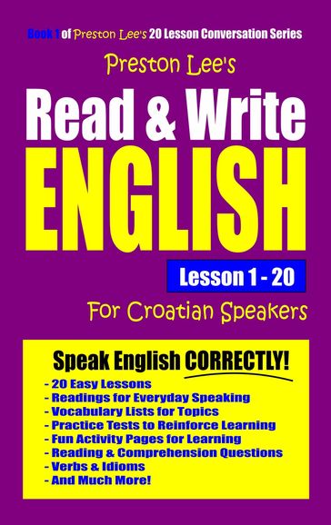 Preston Lee's Read & Write English Lesson 1: 20 For Croatian Speakers - Preston Lee