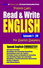Preston Lee s Read & Write English Lesson 1: 20 For Spanish Speakers