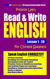 Preston Lee s Read & Write English Lesson 1: 20 For Chinese Speakers