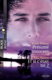 Présumé innocent - Et si c était toi ? (Harlequin Black Rose)