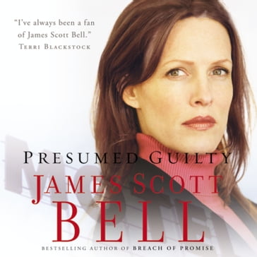 Presumed Guilty - James Scott Bell