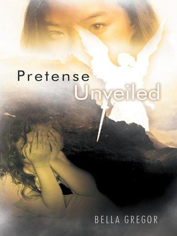 Pretense Unveiled - Bella Gregor