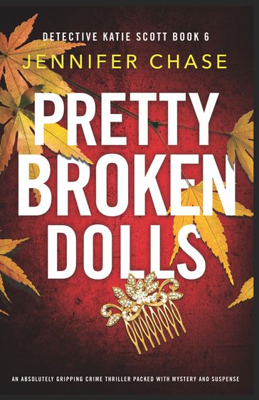 Pretty Broken Dolls - Jennifer Chase