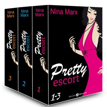 Pretty Escort - L'intégrale - Nina Marx